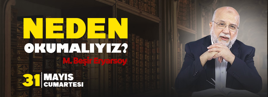 neden okumalıyız   m. beşir eryarsoy 1