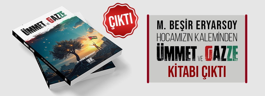 Ümmet ve Gazze M. Beşir Eryarsoy