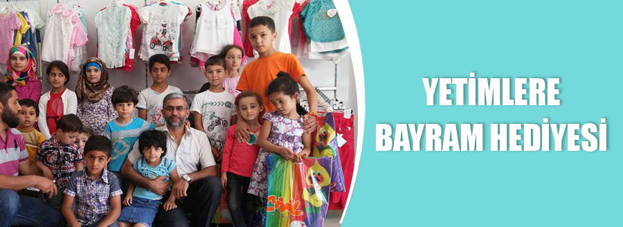 YETİMLERE BAYRAM HEDİYESİ