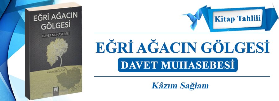 EĞRİ AĞACIN GÖLGESİ