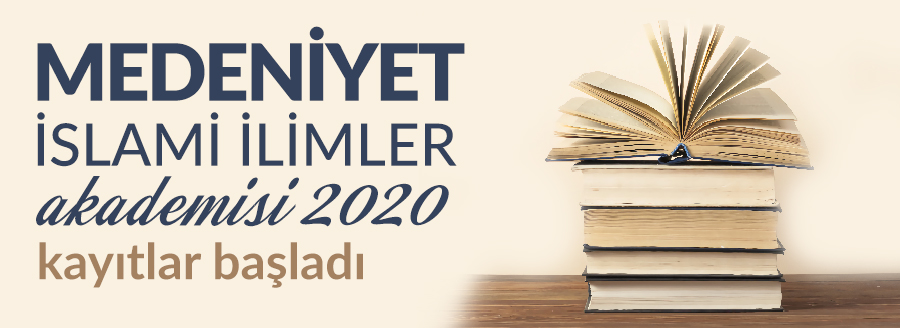MEDENİYET İSLAMİ İLİMLER AKADEMİSİ 2020