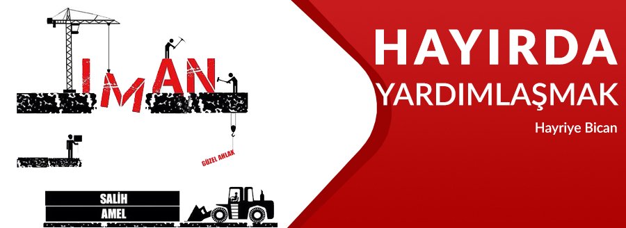 HAYIRDA YARDIMLAŞMAK