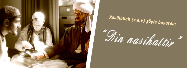 DİN NASİHATTİR