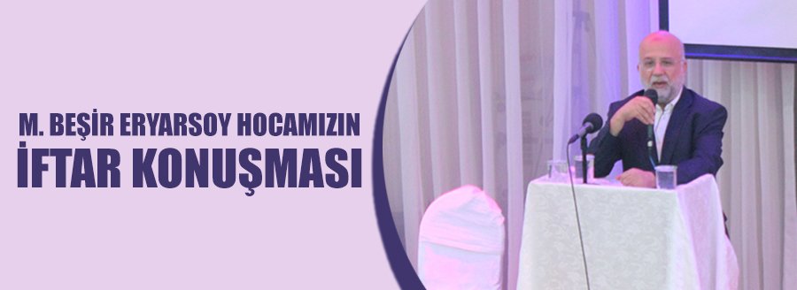 İFTAR KONUŞMASI