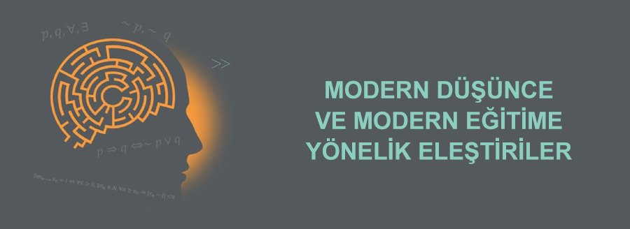 MODERN DÜŞÜNCE VE MODERN EĞİTİM