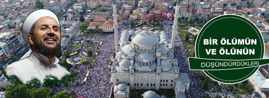 BİR ÖLÜMÜN VE ÖLÜNÜN DÜŞÜNDÜRDÜKLERİ