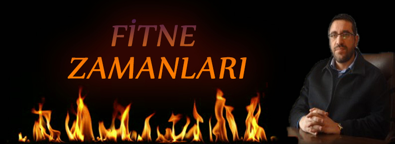 FİTNE ZAMANLARI