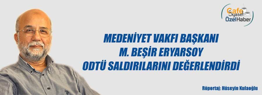 ODTÜ SALDIRILARI ÜZERİNE DEĞERLENDİRME