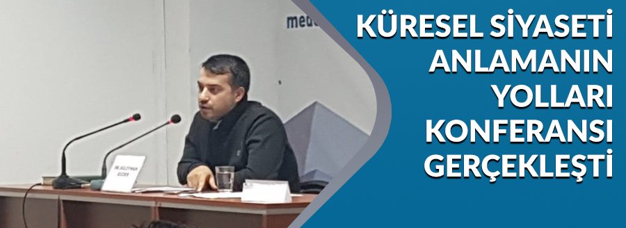 KÜRESEL SİYASETİ ANLAMAK