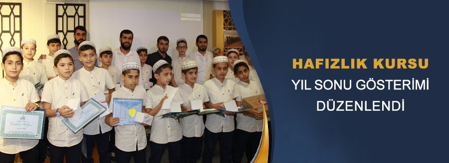HAFIZLIK KURSU YILSONU GÖSTERİMİ