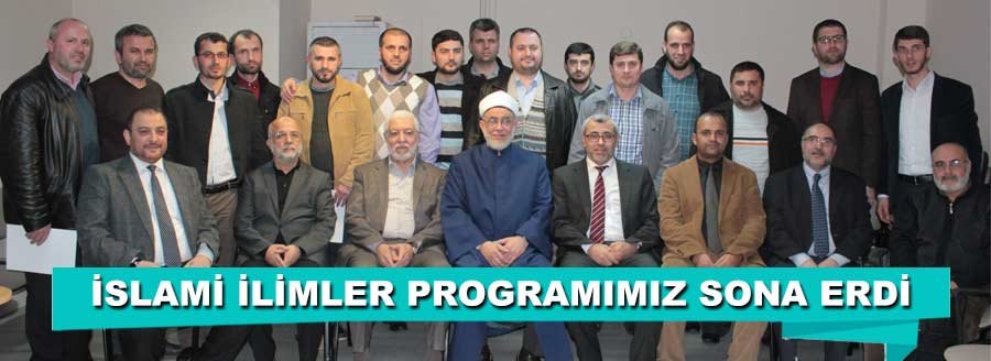 İSLAMİ İLİMLER PROGRAMIMIZ SONA ERDİ