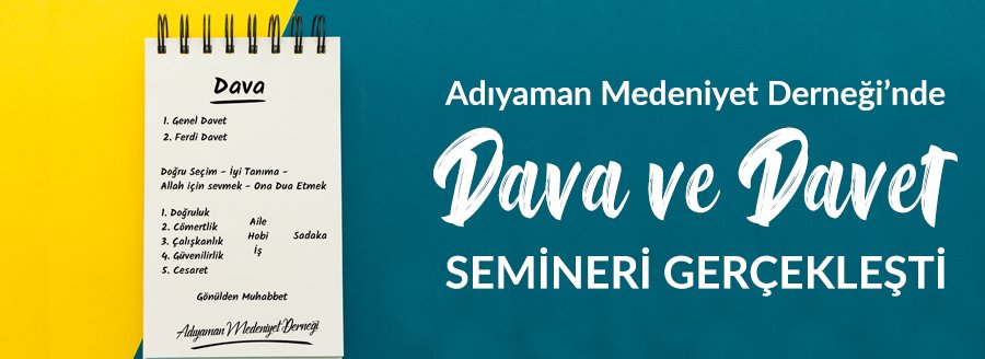 DAVA VE DAVET SEMİNERİ GERÇEKLEŞTİ