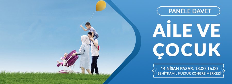 AİLE VE ÇOCUK PANELİ