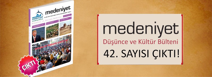 MEDENİYET BÜLTENİNİN 42. SAYISI ÇIKTI