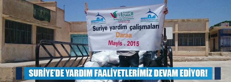 SURİYE'DE YARDIM FAALİYETLERİMİZ