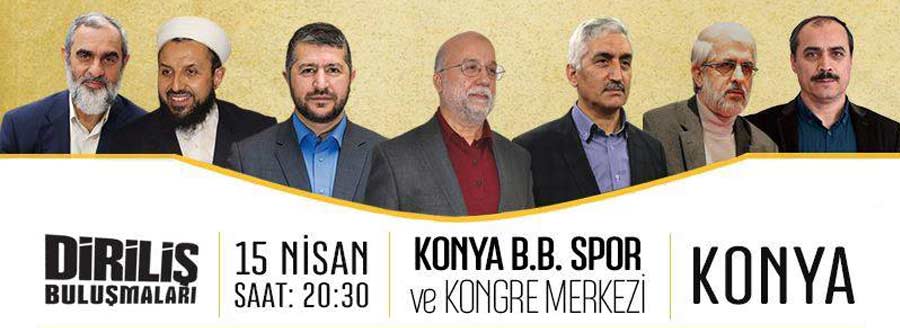 DİRİLİŞ BULUŞMALARI KONYA