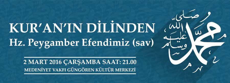 KUR'AN'IN DİLİNDEN HZ. PEYGAMBER (SAV)