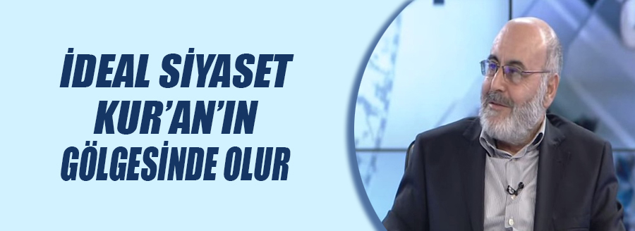 İDEAL SİYASET