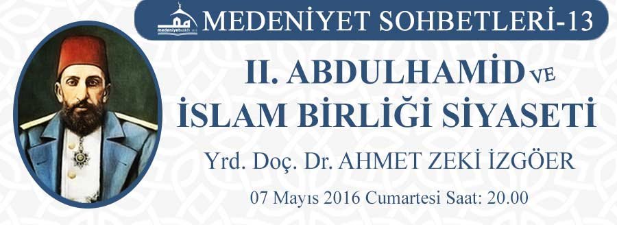 MEDENİYET SOHBETLERİ-13: